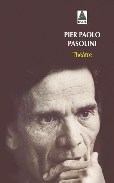 Calderon de Pier Paolo Pasolini (Babel - Théâtre)