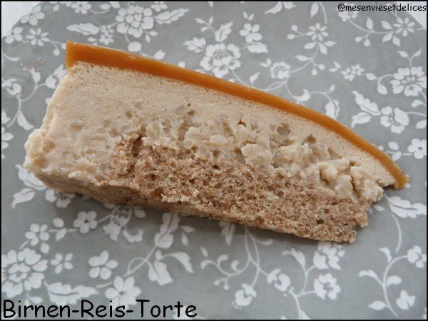 Birnen-Reis-Torte ou entremet au riz au lait à la poire et au caramel ...