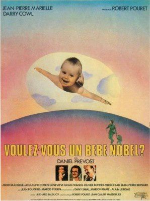 Le Film du jour n°152 : Voulez-vous un bébé Nobel ? - Le Film du jour