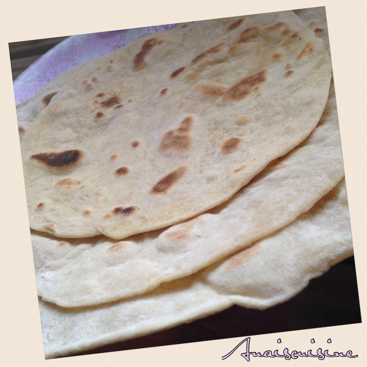 Tortillas maison (galettes de blé pour fajitas, wraps etc...) - Anaiscuisine