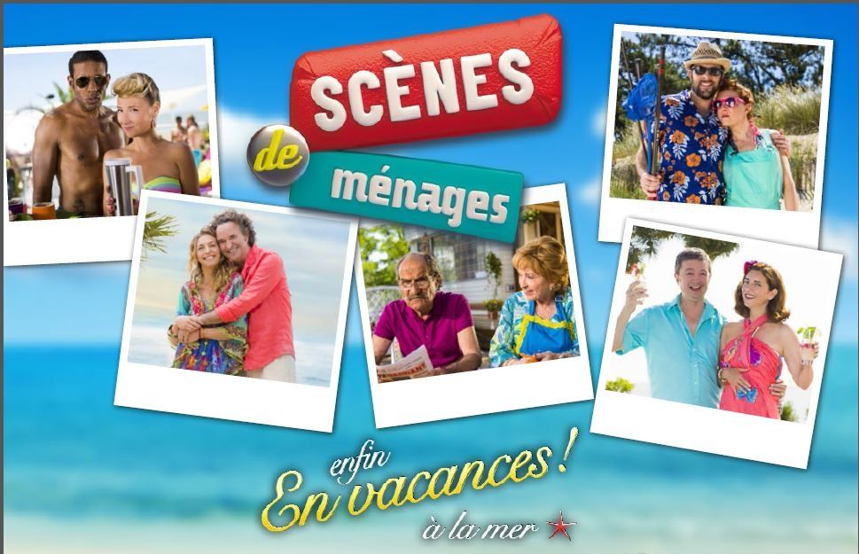Nouvelle Série Sur M6 Le Mardi Soir Scènes de ménages: enfin en vacances ! A la mer, ce soir à 20h55 sur M6