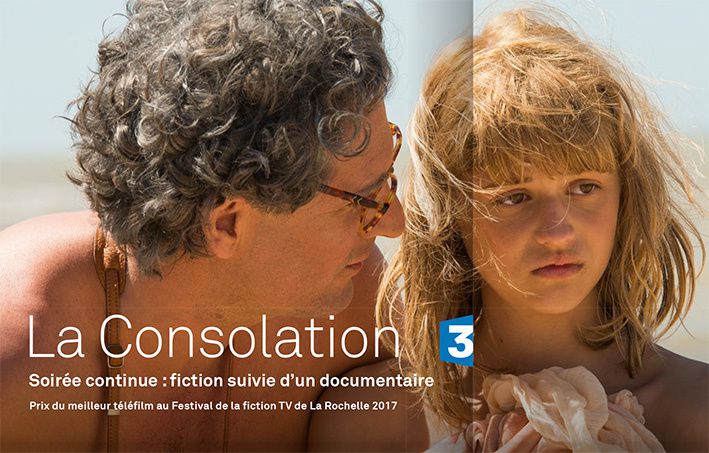 Diffusion ce mardi sur France 3 de l'adaptation du livre La consolation, de Flavie  Flament. - LeBlogTVNews