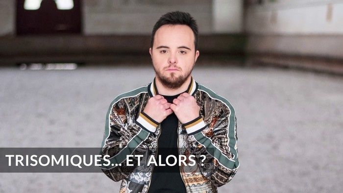 Trisomiques...et alors ? Document inÃ©dit diffusÃ© le 21 mars.