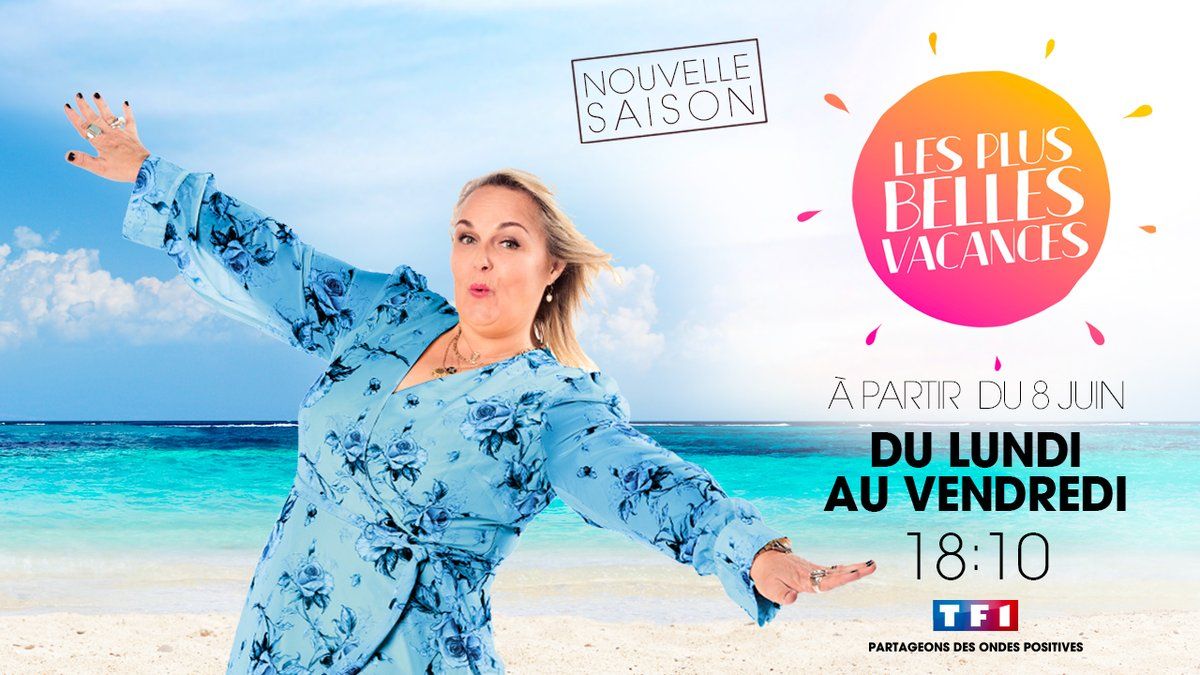Les Plus Belles Vacances Saison 5 épisode 17 Nouvelle saison de Les plus belles vacances, avec Valérie Damidot dès ce  lundi sur TF1 (règles). - LeBlogTVNews