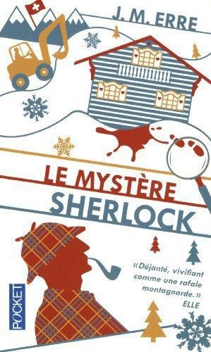 Source : http://www.paperblog.fr/7071068/livres-le-mystere-sherlock-de-jm-erre/