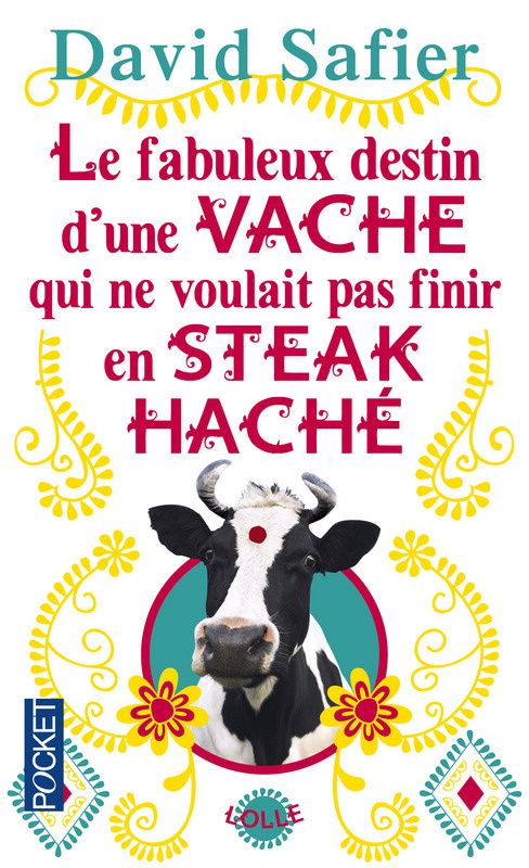 Le fabuleux destin d'une vache... de David Safier