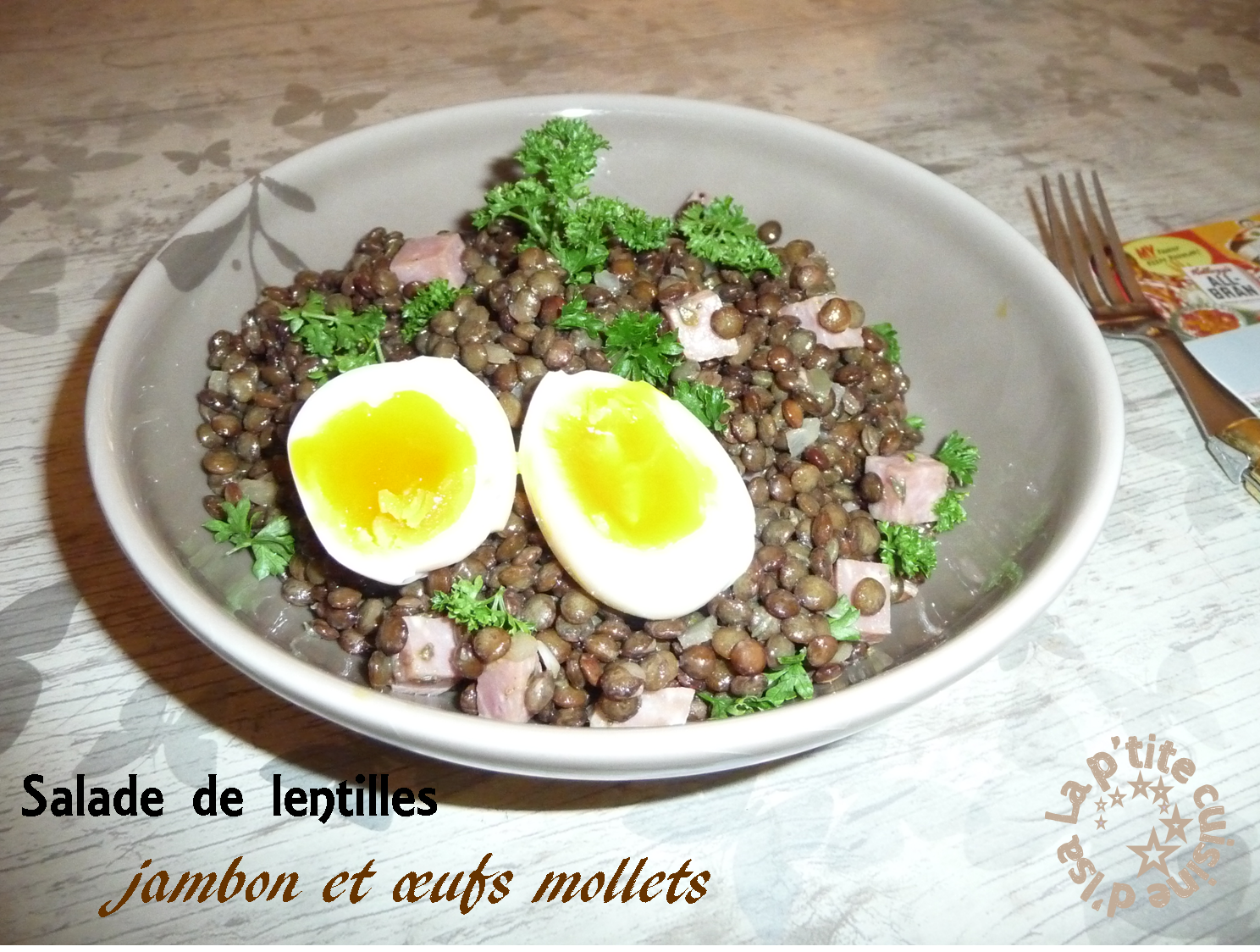 Salade de lentilles vertes, jambon et œufs mollets - La p'tite cuisine d'Isa