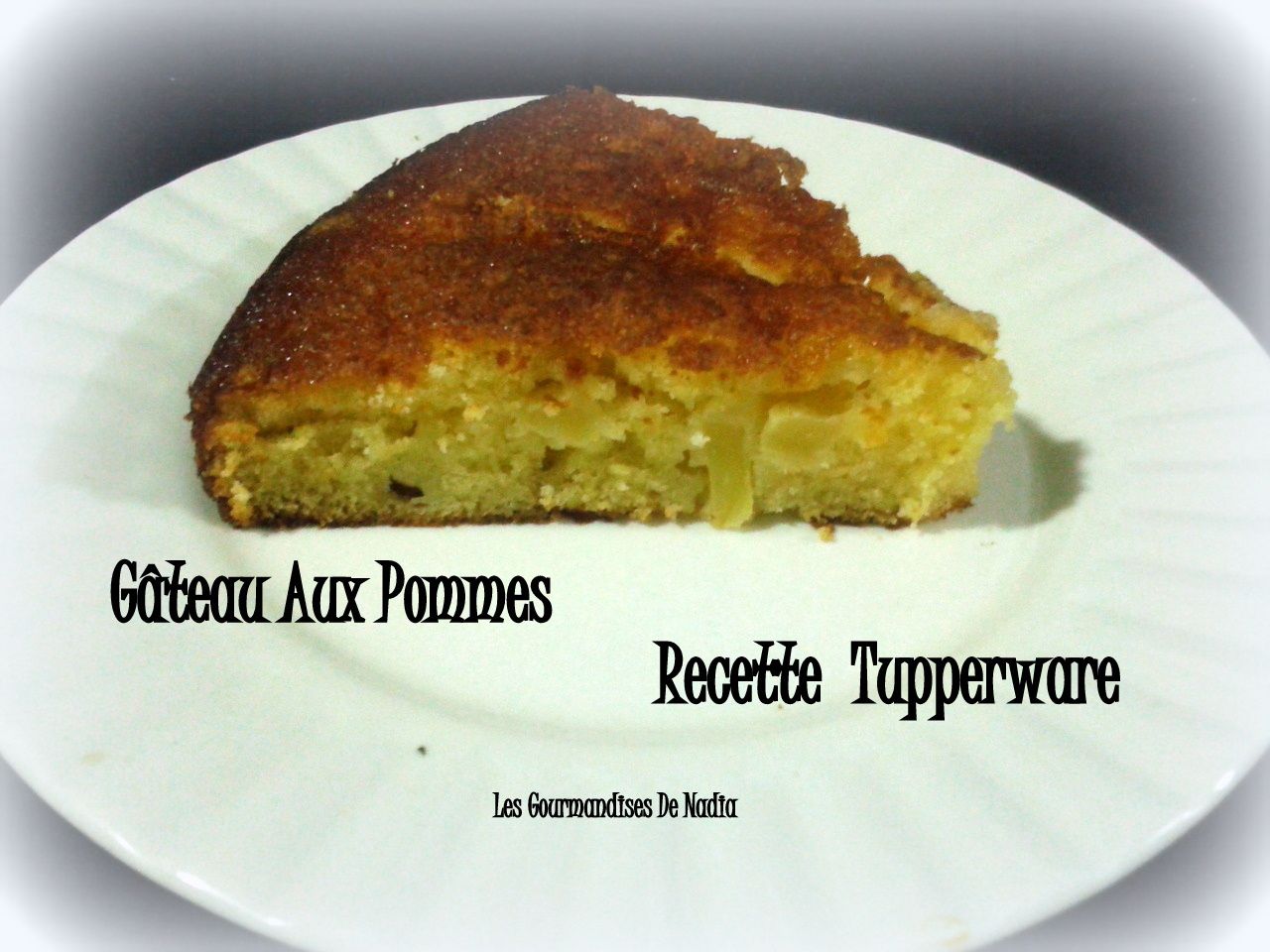 GÂTEAU AUX POMMES RECETTE TUPPERWARE