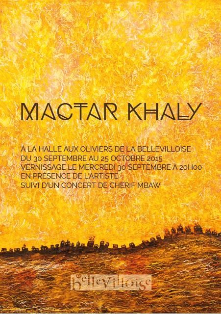 EXPOSITION : Vernissage du peintre Mactar Khaly, 30 septembre 2015 à 20H à Paris