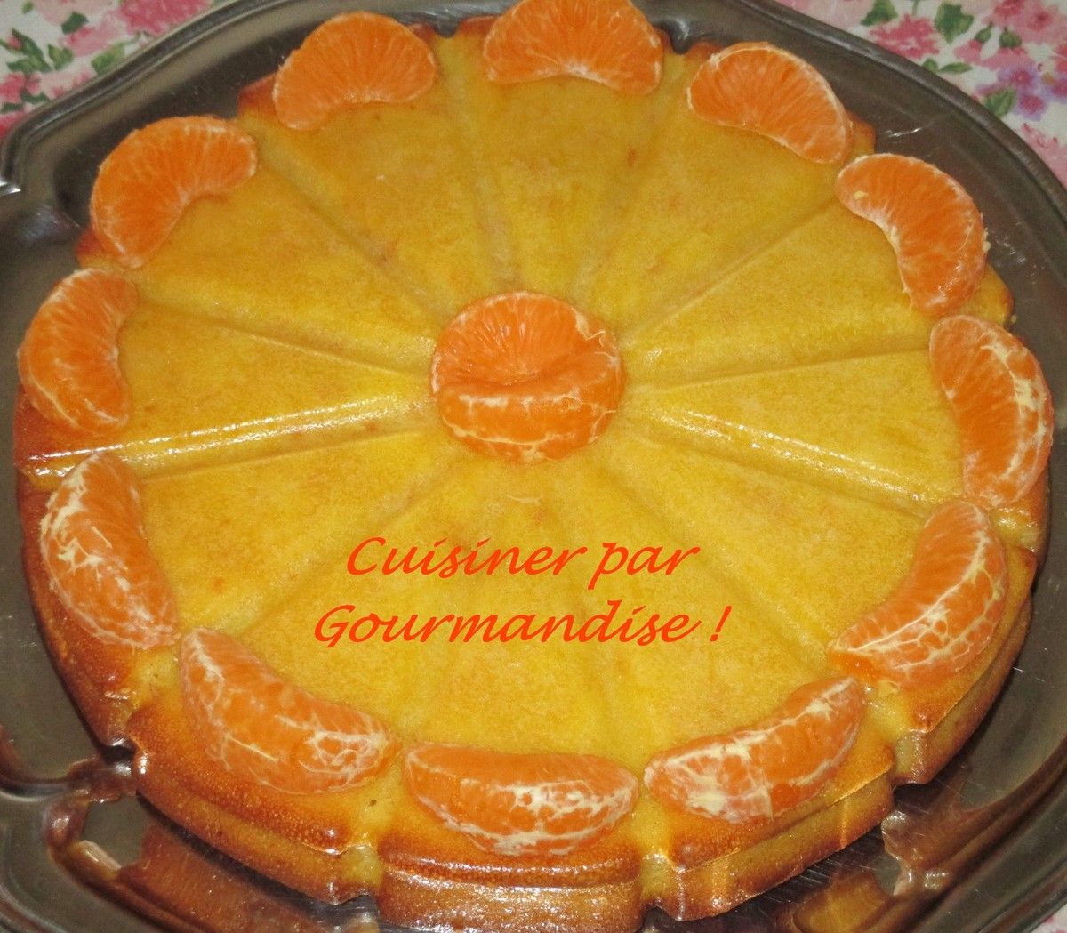 Moelleux à la Clémentine Cuisiner par Gourmandise
