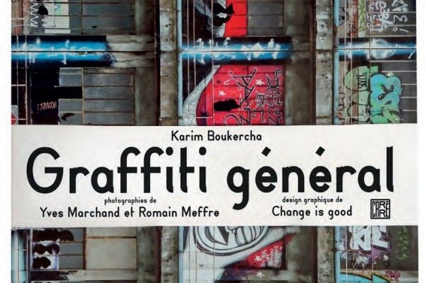 Livre du moment / Graffiti Général de Karim Boukercha