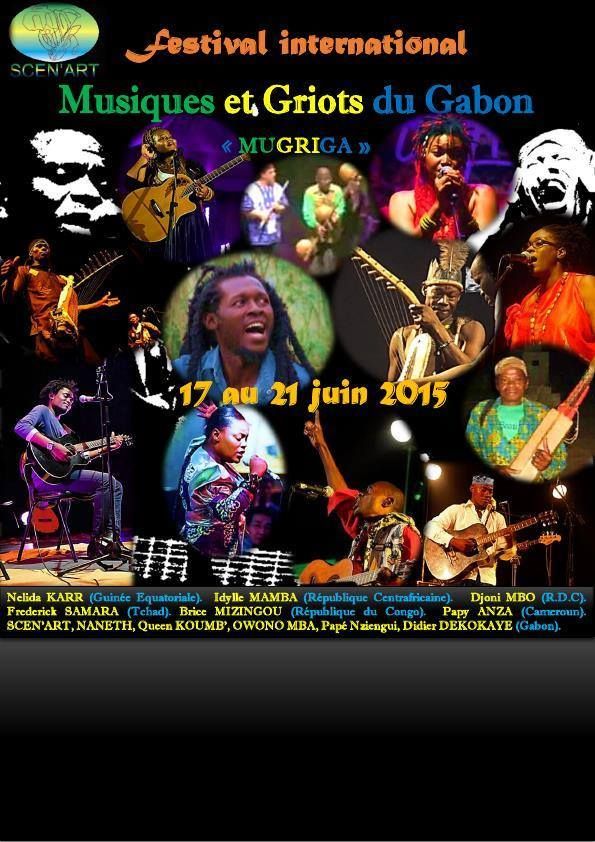 #Gabon / Festival MUGRIGA (Musiques et griots du Gabon) du 17 au 21 juin 2015