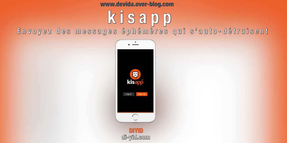Kisapp: envoyez des messages éphémères qui s’auto-détruisent