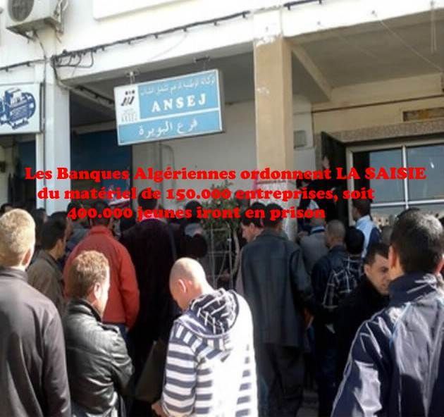 Algérie, Les Banques ordonnent la Saisie du Matériel de 400.000 Jeunes "ansej, angem, cnac ..."