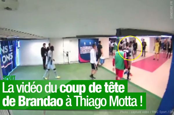 La vidéo du coup de tête de Brandao à Thiago Motta ! (mis à jour) #Brandao