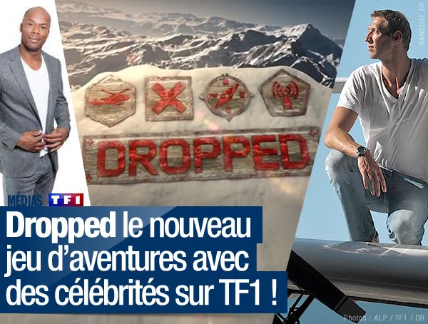 Dropped le nouveau jeu d’aventures avec des célébrités sur TF1 ! #Dropped