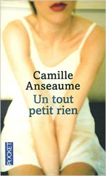 Concours du mois de mai - Un tout petit rien de Camille Anseaume