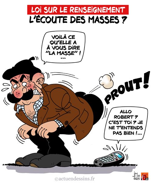 Loi sur le renseignement : surveiller les masses ?
