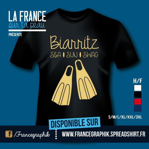 T-shirt - France - Aquitaine - Biarritz - Sea, sun & swag - disponible en T-shirt, débardeur, sweatshirt, casquette, mug, tasse, sac, bag, badge, body, etc...