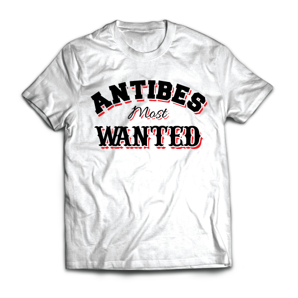 T-shirt: France - Antibes Most Wanted - disponible en T-shirt, débardeur, sweatshirt, casquette, mug, tasse, sac, bag, badge, body, etc...