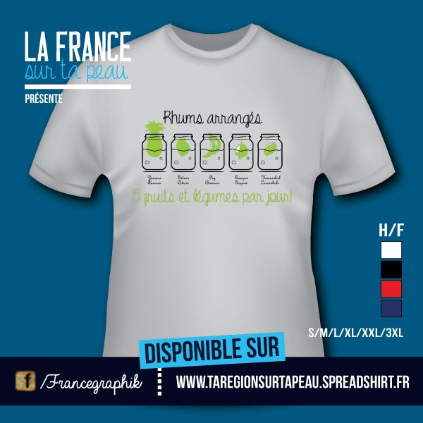 T-shirt: Guadeloupe - Rhums arrangés - disponible en T-shirt, débardeur, sweatshirt, casquette, mug, tasse, sac, bag, badge, body, etc...