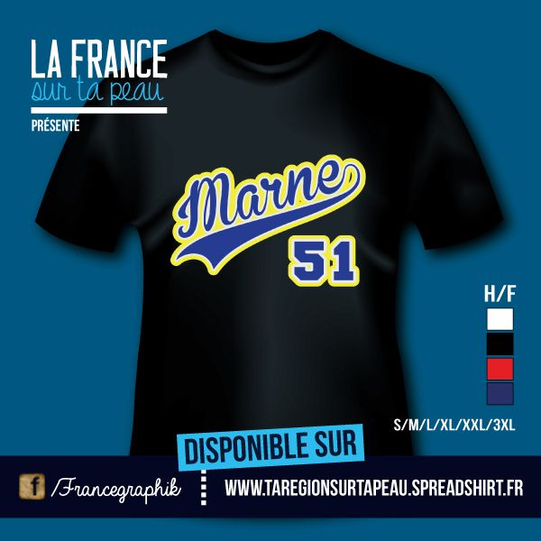 T-shirt: France - Champagne-Ardenne - Marne - 51 - disponible en T-shirt, débardeur, sweatshirt, casquette, mug, tasse, sac, bag, badge, body, etc...