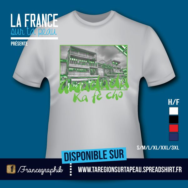 T-shirt: Guadeloupe - Gwadada - Ka fé Cho - disponible en T-shirt, débardeur, sweatshirt, casquette, mug, tasse, sac, bag, badge, body, etc...
