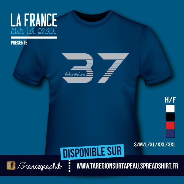 T-shirt: France - Centre - Indre et Loire - Département 37 - disponible en T-shirt, débardeur, sweatshirt, casquette, mug, tasse, sac, bag, badge, body, etc...