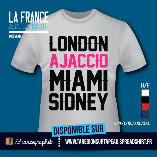 T-shirt: Corse - Ville - Ajaccio - disponible en T-shirt, débardeur, sweatshirt, casquette, mug, tasse, sac, bag, badge, body, etc...