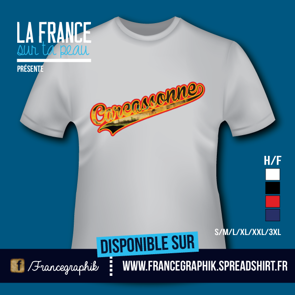 T-shirt: France - Languedoc-Roussillon - Ville Carcassonne - disponible en T-shirt, débardeur, sweatshirt, casquette, mug, tasse, sac, bag, badge, body, etc...