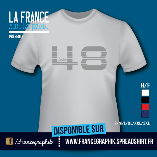 T-shirt: France - Languedoc-Roussillon - Lozère - Département 48 - disponible en T-shirt, débardeur, sweatshirt, casquette, mug, tasse, sac, bag, badge, body, etc...