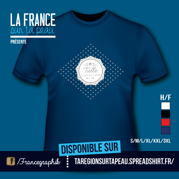 T-shirt France - Limousin - Dentelle de Tulle
