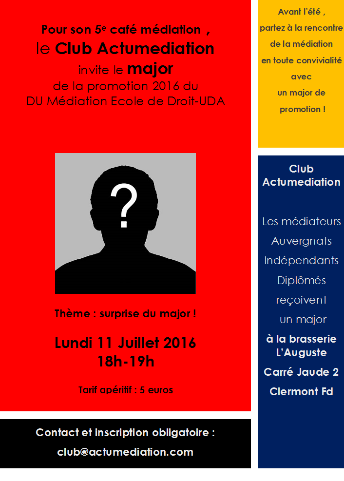 5e café médiation du Club Actumediation à Clermont Fd le 11 Juillet 2016