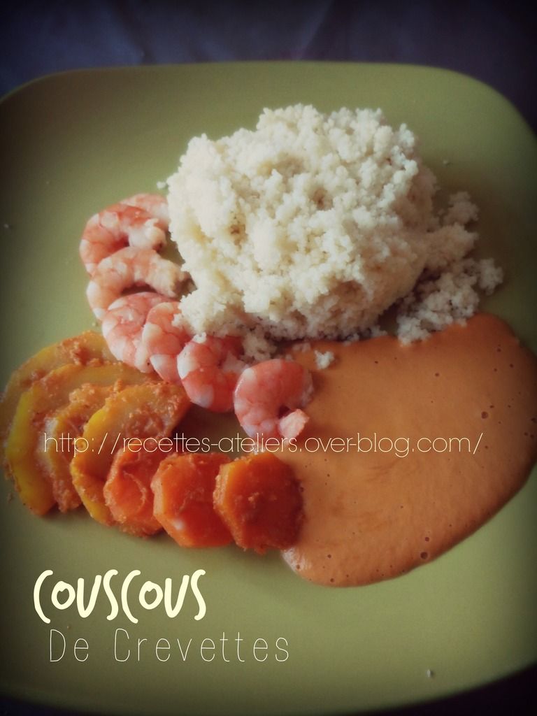 Couscous de crevettes & sa bisque Les Recettes de Virgin'