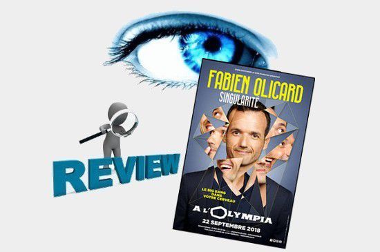 Fabien Olicard fait son Olympia avec son spectacle SINGULARITÉ - Dans  L'Oeil de S