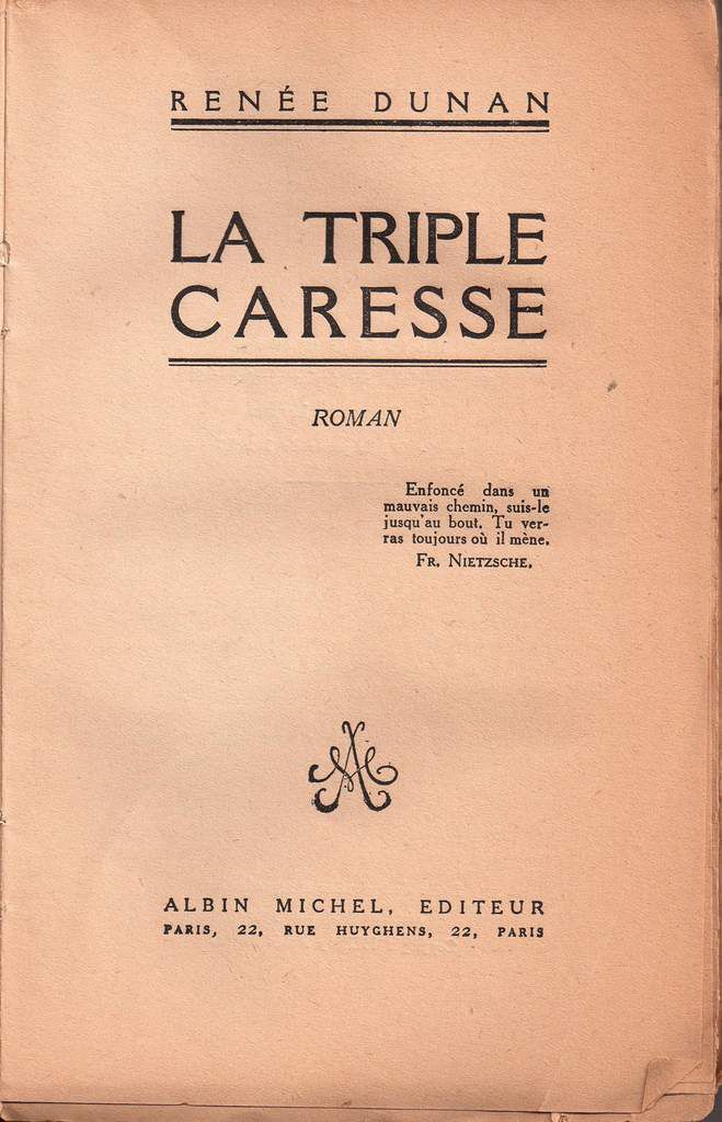 Renée Dunan "La Triple caresse" (Albin Michel - 1922)