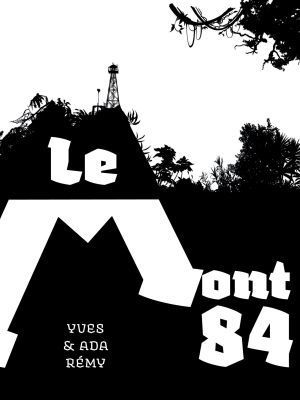 Pub copinage : "Le Mont 84", d'Yves & Ada Rémy