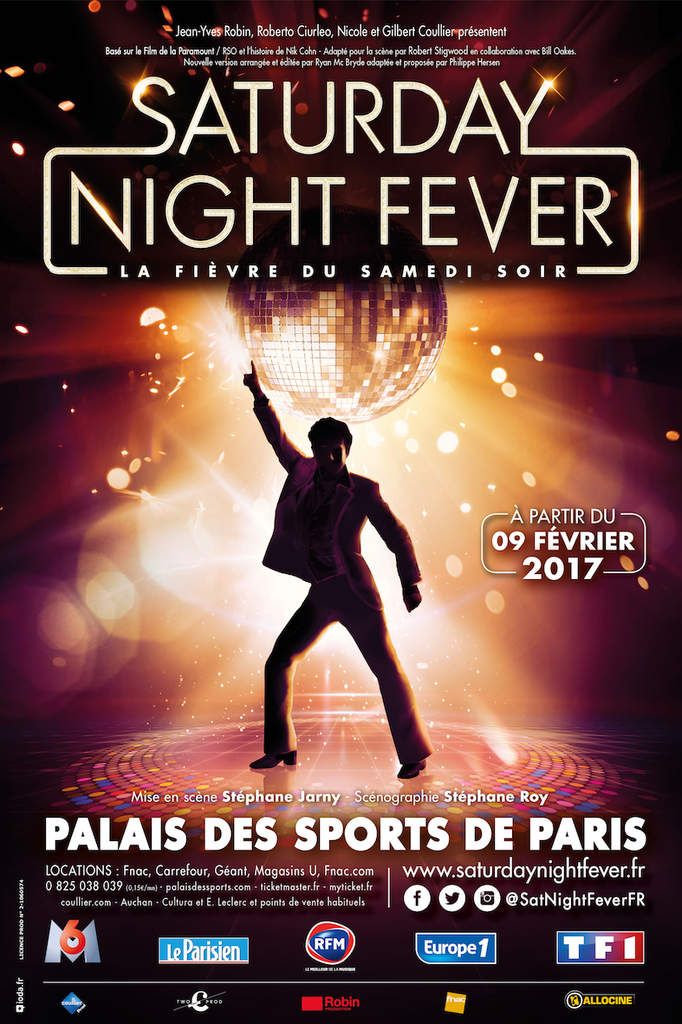 SATURDAY NIGHT FEVER - La Fièvre du samedi Soir en Février 2017 en Live  #SNF2017 - CinéStarsNews.com