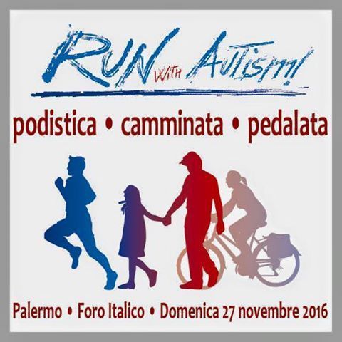 Run with Autism 2016. Iniziativa sportiva per tutti, a Palermo, a favore dell'Autismo, il prossimo 27 novembre. ACSI e BioRace assegneranno uno speciale premio per la solidarietà nella competitiva
