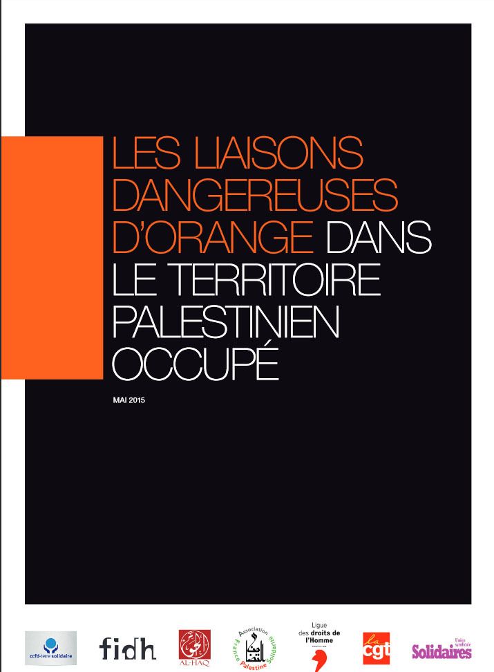 La société Partner, partenaire du groupe Orange et utilisatrice de la marque, fait construire des infrastructures sur des terres palestiniennes confisquées, et offre des services aux colons et à l’armée israélienne.