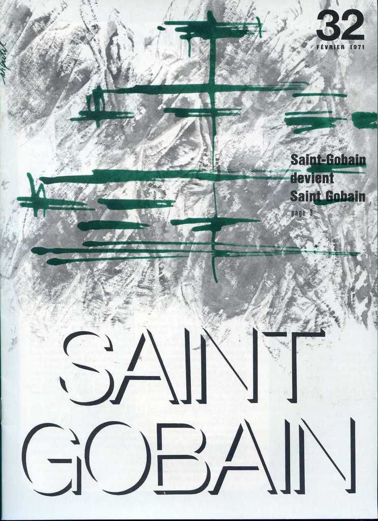 Album - groupe Saint-Gobain, 1971, Saint-Gobain devient Saint-Gobain