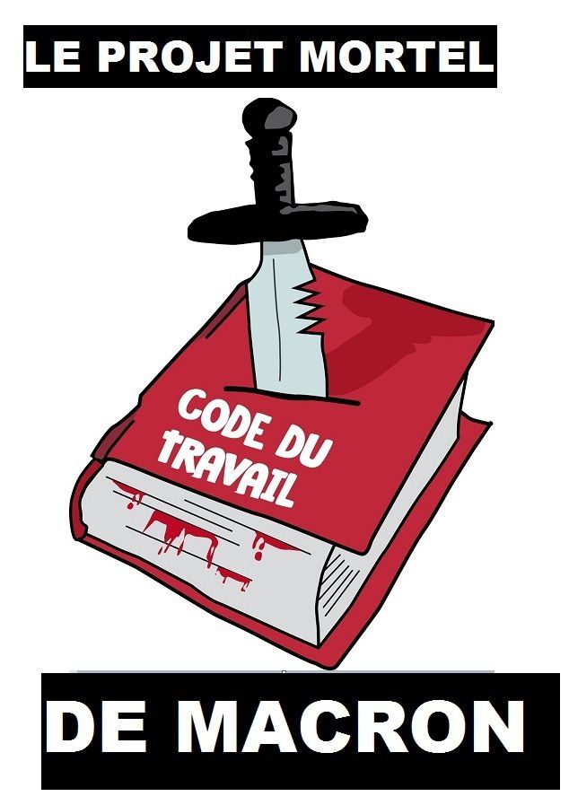 Avec MACRON, c'est la FIN du CODE DU TRAVAIL !