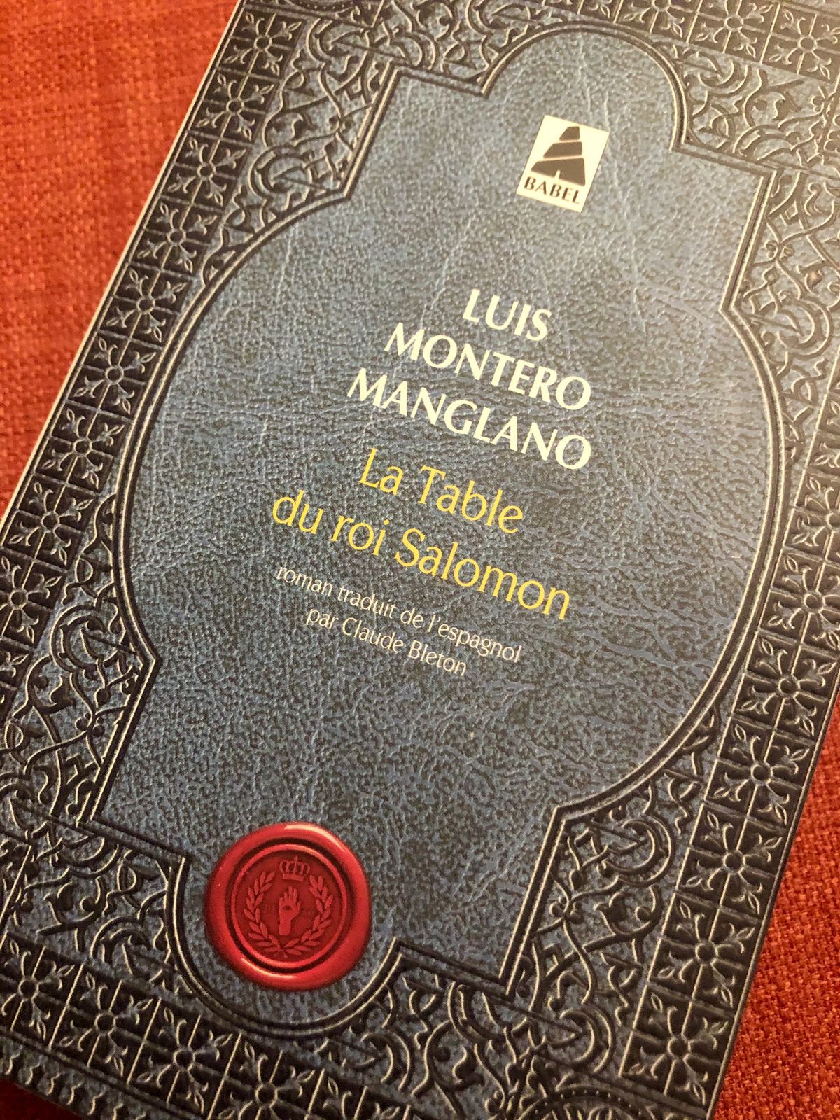 LA TABLE DU ROI SALOMON, de Luis Montero Manglano - Les lectures d'Arès