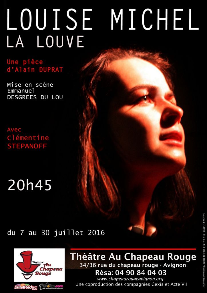 Louise Michel La Louve au Chapeau Rouge pour Avignon 2016 - Le blog de  ActeVII