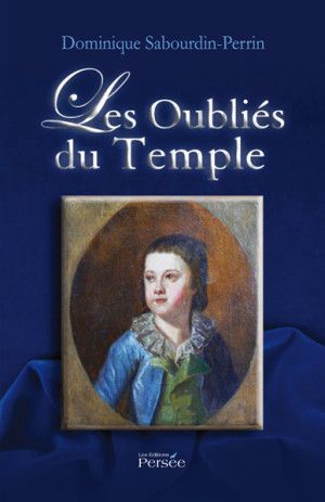 Dominique Sabourdin-Perrin : Les Oubliés du Temple.