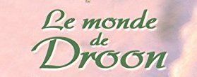 Le monde de Droon