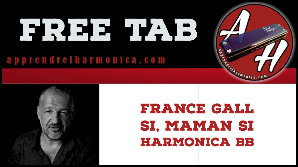 - Si- Maman Si - Harmonica Bb Le blog site apprendrelharmonica.com