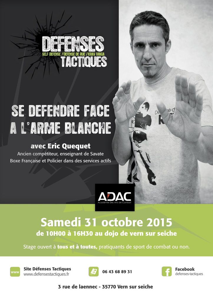 Stage &quot;face au couteau&quot; samedi 31 octobre 2015 encadré par Eric QUEQUET au club Défenses Tactiques.