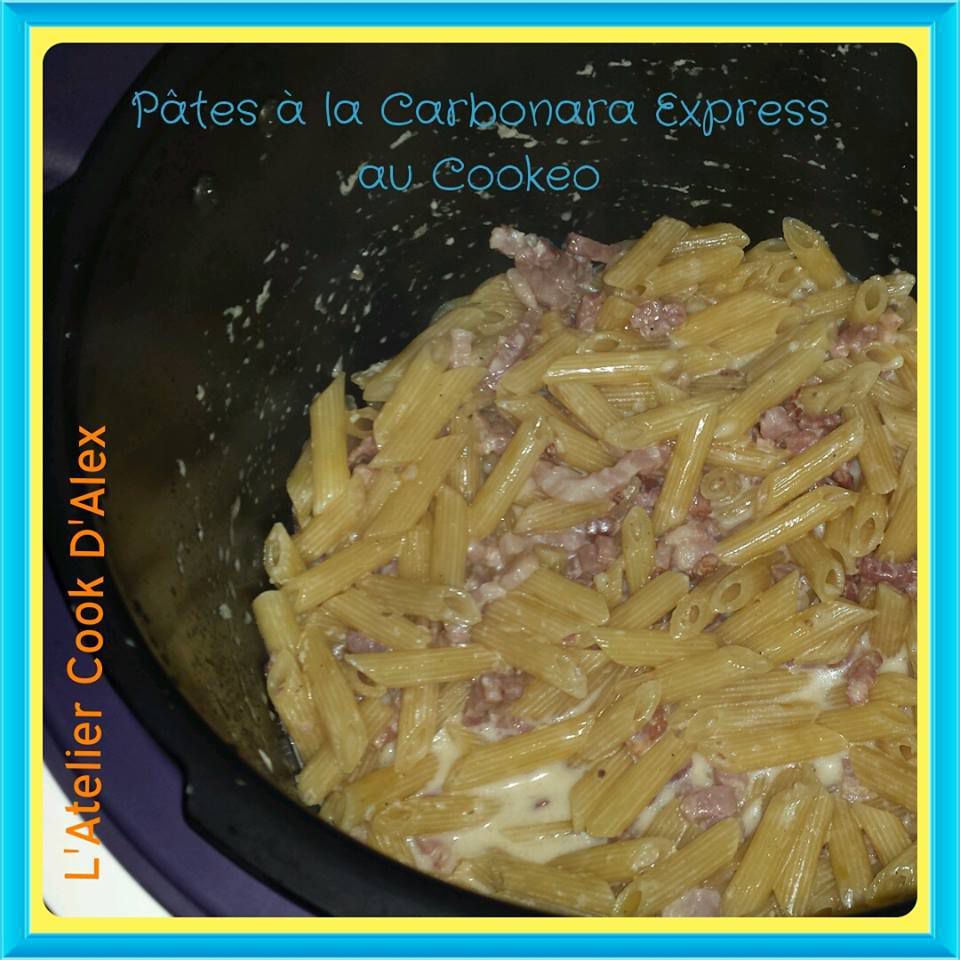📍 Pâtes à la Carbonara Express au Cookeo 📍 - La Cuisine BY Alex