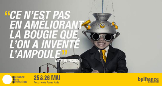 Bpifrance Inno Génération : 25 et 26 mai 2016